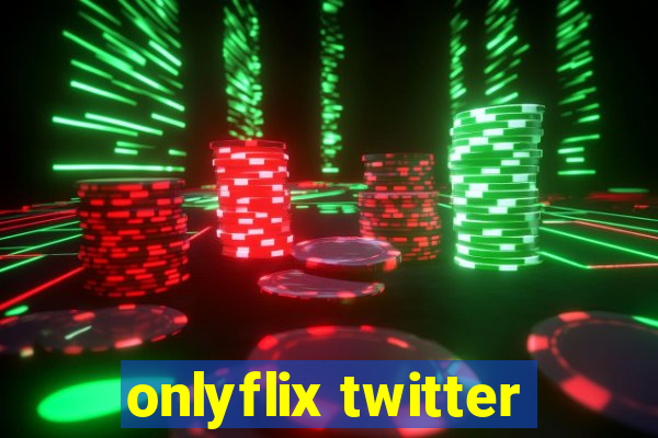 onlyflix twitter